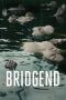 Nonton Film Bridgend (2015) Sub Indo