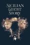 Nonton Film Sicilian Ghost Story (2017) Sub Indo