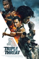 Nonton Film Triple Threat (2019) Sub Indo