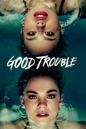 Nonton Film Good Trouble S01 (2019) Sub Indo