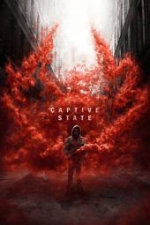 Nonton Film Captive State (2019) Sub Indo