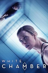 Nonton Film White Chamber (2018) Sub Indo