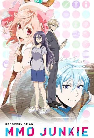 Nonton Recovery of an MMO Junkie (2017) Sub Indo