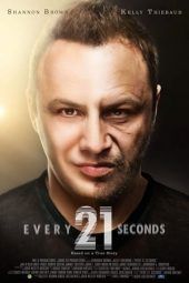 Nonton Film Every 21 Seconds (2018) gt Sub Indo