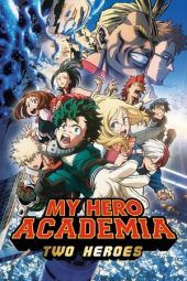 Nonton Film My Hero Academia: Two Heroes (2018) Sub Indo