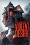 Nonton Film The House of Violent Desire (2017) Sub Indo