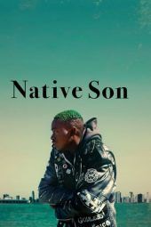 Nonton Film Native Son (2019) gt Sub Indo