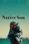 Nonton Film Native Son (2019) gt Sub Indo