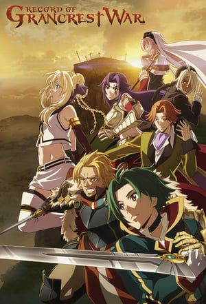 Nonton Record of Grancrest War (2018) Sub Indo