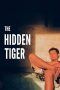 Nonton Film The Hidden Tiger (2014) Sub Indo Nonton Film The Hidden Tiger (2014) Sub Indo