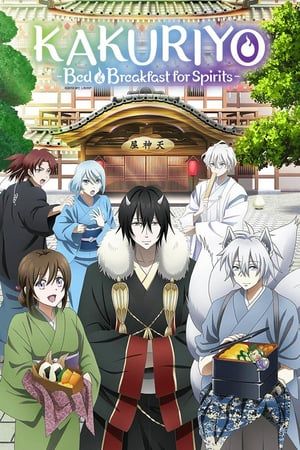 Nonton Kakuriyo -Bed & Breakfast for Spirits (2018) Sub Indo