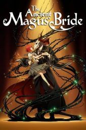 Nonton Film The Ancient Magus’ Bride (2017) Sub Indo