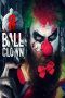 Nonton Film 8 Ball Clown (2018) Sub Indo Nonton Film 8 Ball Clown (2018) Sub Indo