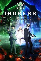 Nonton Film Ingress: The Animation (2018) Sub Indo