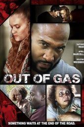 Nonton Film Out of Gas (2018) Sub Indo