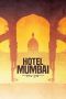 Nonton Film Hotel Mumbai (2019) Sub Indo