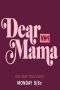 Nonton Film Dear Mama: A Love Letter To Moms (2018) Sub Indo