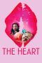 Nonton Film The Heart (2018) Sub Indo Nonton Film The Heart (2018) Sub Indo