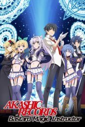 Nonton Film Akashic Records of Bastard Magic Instructor (2017) Sub Indo