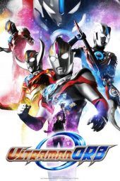 Nonton Film Ultraman Orb (2016) Sub Indo