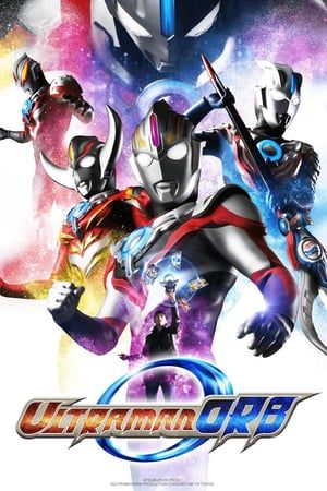 Nonton Ultraman Orb (2016) Sub Indo