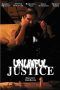 Nonton Film Unlawful Justice (2018) Sub Indo Nonton Film Unlawful Justice (2018) Sub Indo