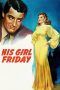 Nonton Film His Girl Friday (1940) Sub Indo