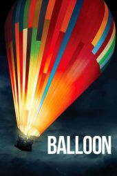 Nonton Film Balloon (2018) Sub Indo