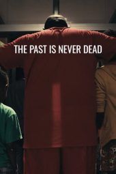 Nonton Film The Past Is Never Dead (2019) Sub Indo