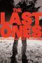 Nonton Film The Last Ones (2018) Sub Indo Nonton Film The Last Ones (2018) Sub Indo