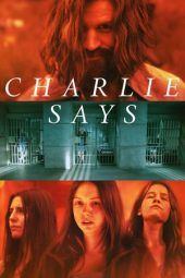 Nonton Film Charlie Says (2019) Sub Indo