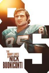 Nonton Film The Many Lives of Nick Buoniconti (2019) Sub Indo