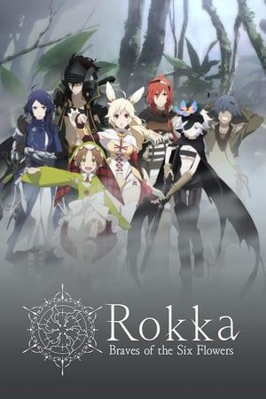 Nonton Rokka: Braves of the Six Flowers (2015) Sub Indo