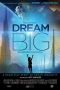 Nonton Film Dream Big: Engineering Our World (2017) Sub Indo