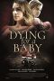 Nonton Film Dying for a Baby (2019) Sub Indo