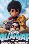 Nonton Film Allahyar And The Legend Of Markhor (2018) Sub Indo