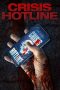 Nonton Film Crisis Hotline (2019) gt Sub Indo