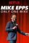 Nonton Film Mike Epps: Only One Mike (2019) Sub Indo