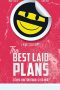 Nonton Film The Best Laid Plans (2019) gt Sub Indo