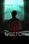 Nonton Film Wretch (2019) Sub Indo