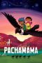 Nonton Film Pachamama (2018) Sub Indo