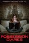 Nonton Film The Possession Diaries (2019) Sub Indo