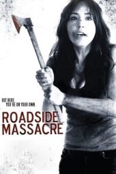 Nonton Film Roadside Massacre (2012) Sub Indo