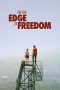 Nonton Film On the Edge of Freedom (2017) Sub Indo