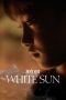 Nonton Film White Sun (2016) Sub Indo