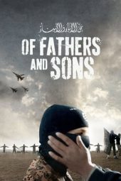 Nonton Film Of Fathers and Sons (2018) Sub Indo