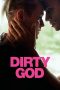 Nonton Film Dirty God (2019) gt Sub Indo