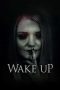 Nonton Film Wake Up (2019) Sub Indo