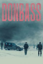 Nonton Film Donbass (2018) Sub Indo