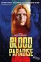 Nonton Film Blood Paradise (2018) Sub Indo Nonton Film Blood Paradise (2018) Sub Indo